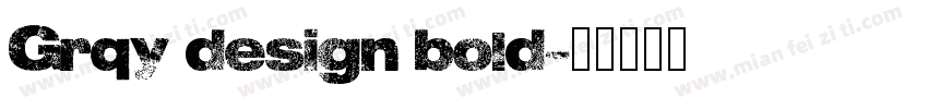 Grqy design bold字体转换